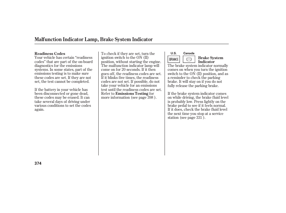 Malfunction indicator lamp, brake system indicator | HONDA 2013 Ridgeline User Manual | Page 382 / 424