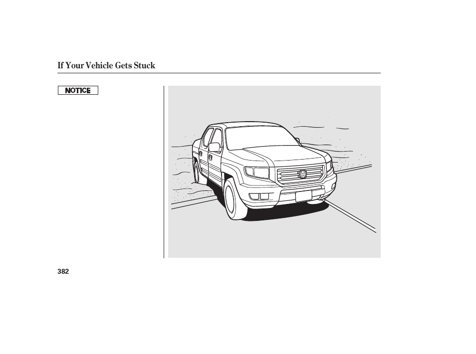 If your vehicle gets stuck | HONDA 2013 Ridgeline User Manual | Page 390 / 424