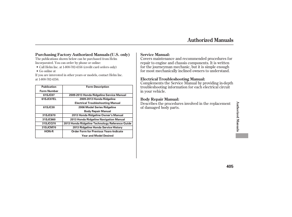 Authorized manuals | HONDA 2013 Ridgeline User Manual | Page 413 / 424