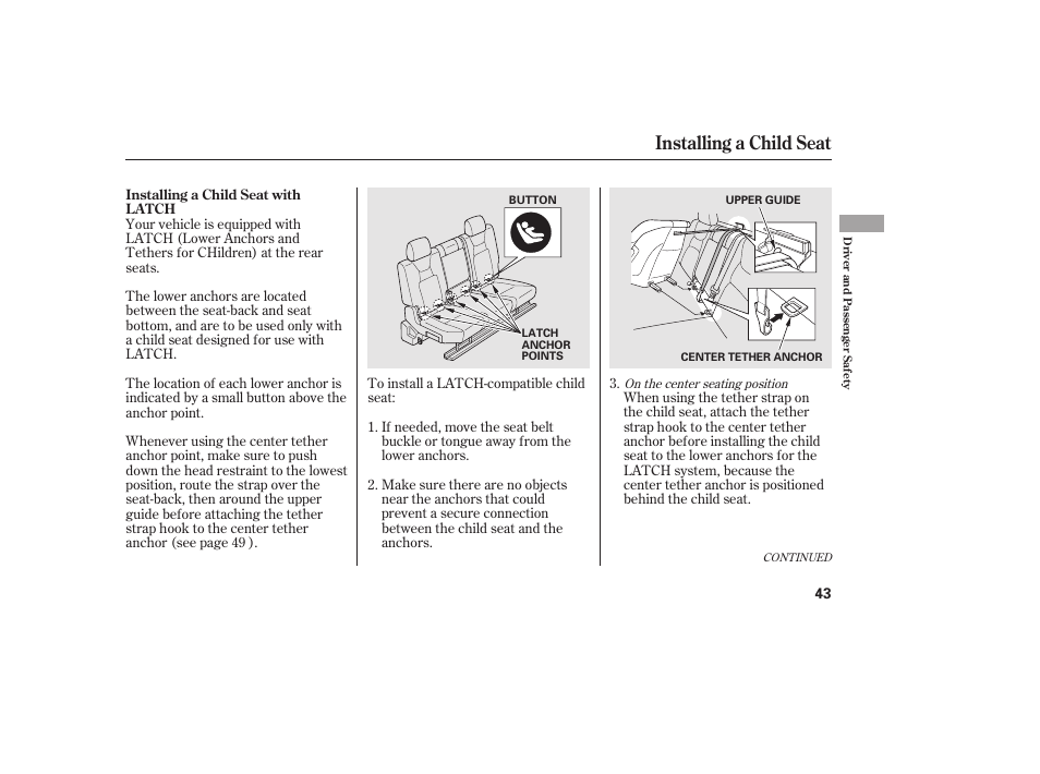 Installing a child seat | HONDA 2013 Ridgeline User Manual | Page 51 / 424