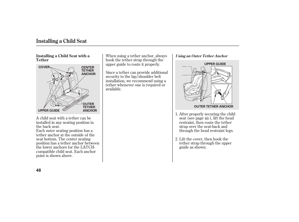 Installing a child seat | HONDA 2013 Ridgeline User Manual | Page 56 / 424