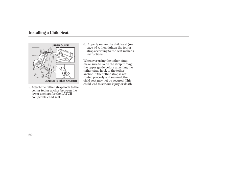 Installing a child seat | HONDA 2013 Ridgeline User Manual | Page 58 / 424