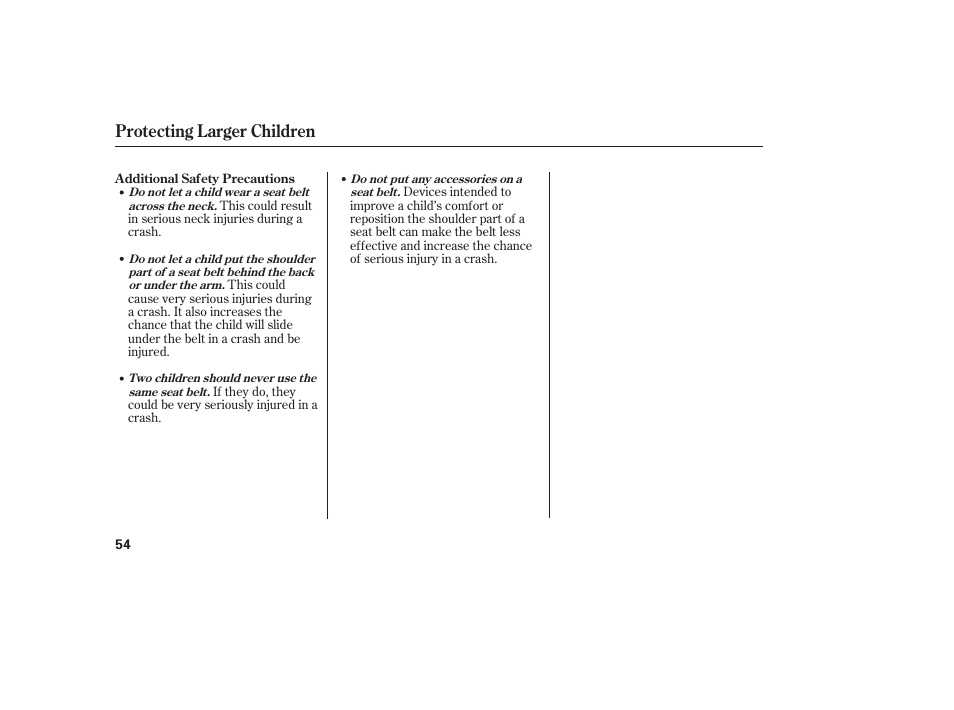 Protecting larger children | HONDA 2013 Ridgeline User Manual | Page 62 / 424