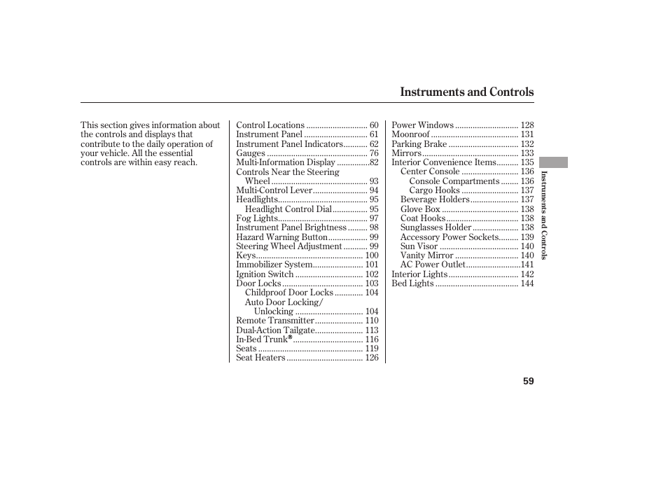 Instruments and controls | HONDA 2013 Ridgeline User Manual | Page 67 / 424