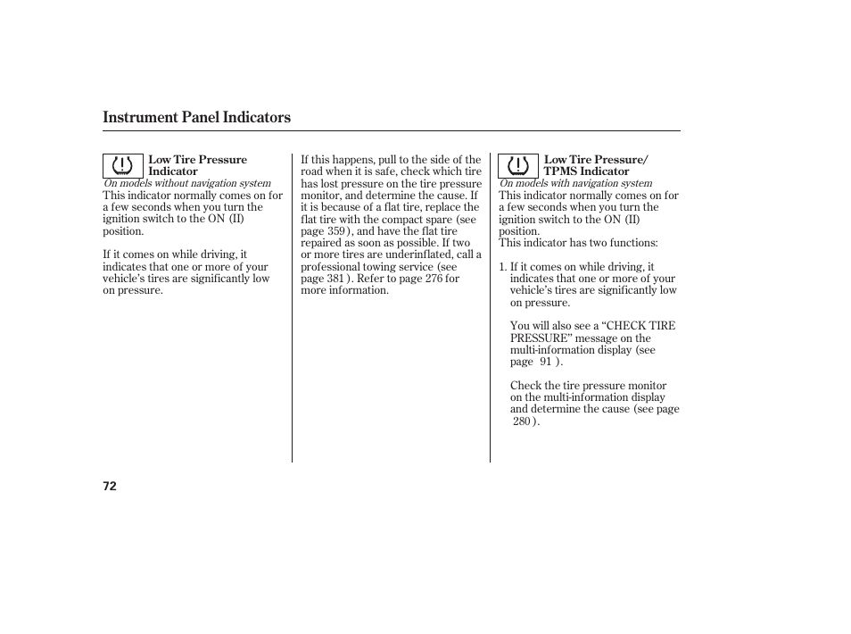 Instrument panel indicators | HONDA 2013 Ridgeline User Manual | Page 80 / 424