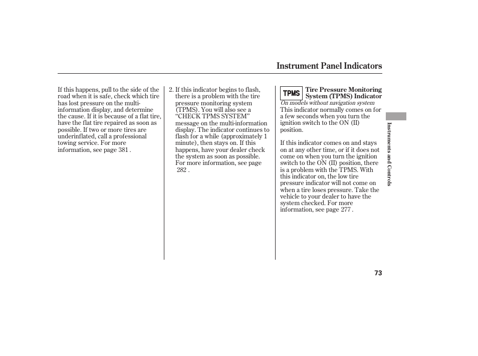 Instrument panel indicators | HONDA 2013 Ridgeline User Manual | Page 81 / 424