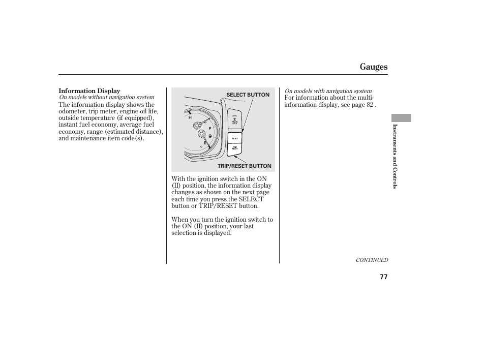 Gauges | HONDA 2013 Ridgeline User Manual | Page 85 / 424