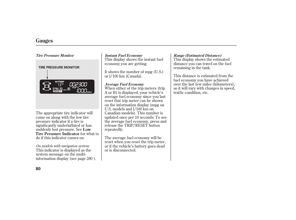 Gauges | HONDA 2013 Ridgeline User Manual | Page 88 / 424