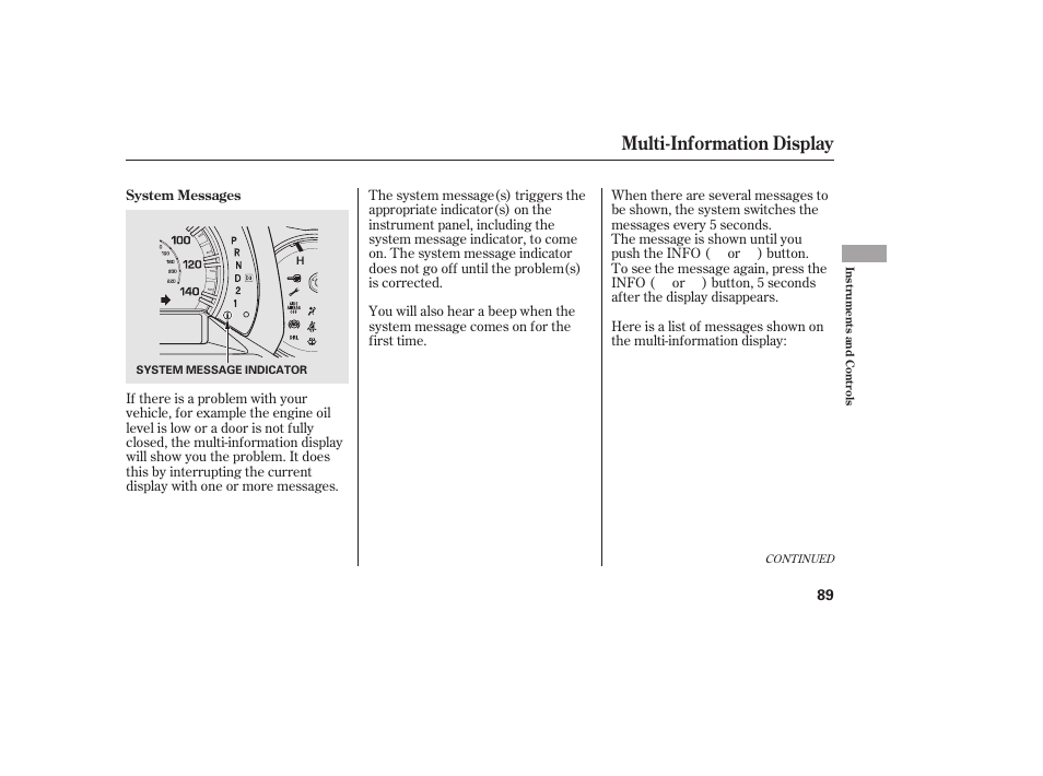 Multi-information display | HONDA 2013 Ridgeline User Manual | Page 97 / 424