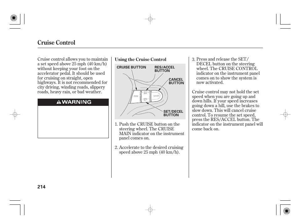 Cruise control | HONDA 2011 Civic Hybrid User Manual | Page 220 / 374