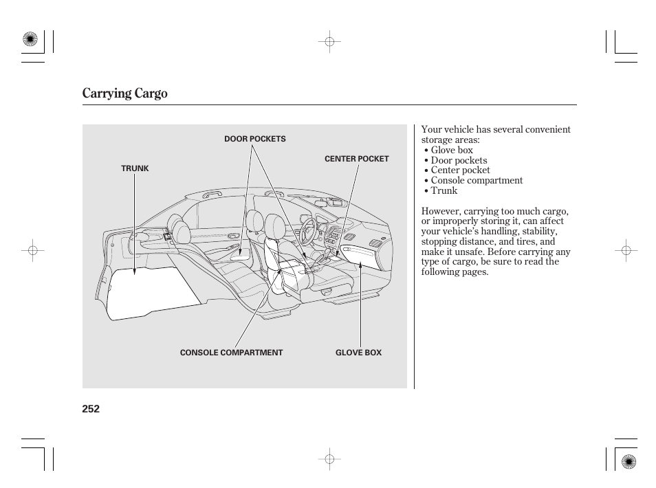 Carrying cargo | HONDA 2011 Civic Hybrid User Manual | Page 258 / 374