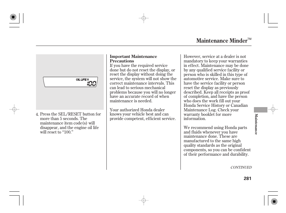 Maintenance minder | HONDA 2011 Civic Hybrid User Manual | Page 287 / 374