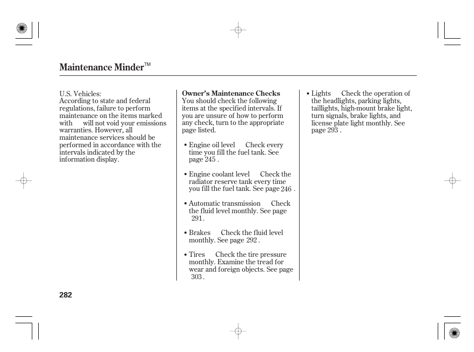 Maintenance minder | HONDA 2011 Civic Hybrid User Manual | Page 288 / 374