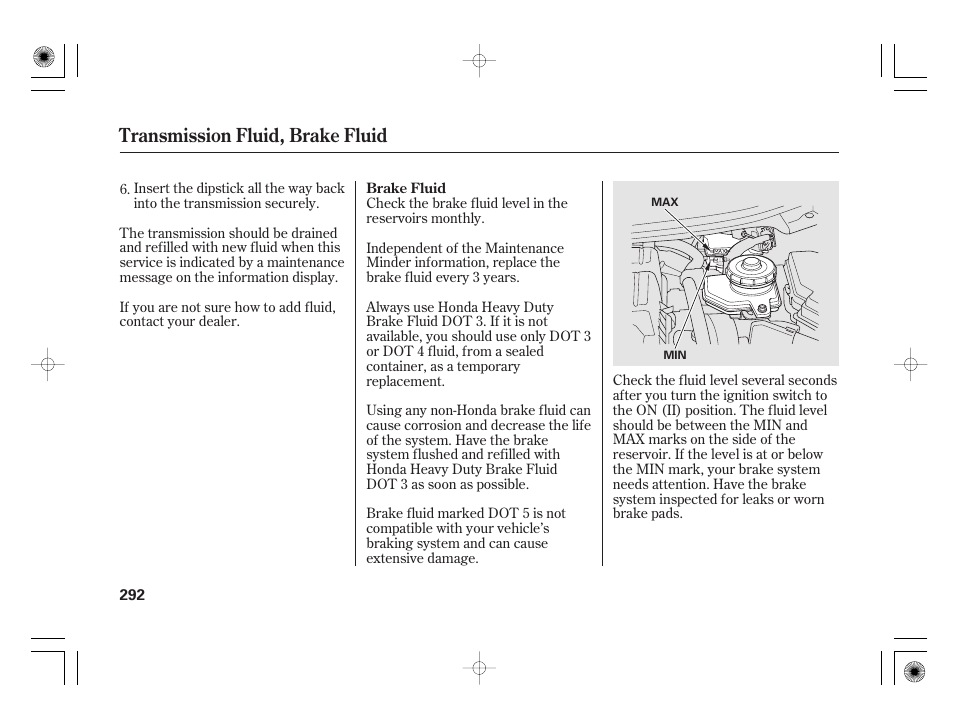 Transmission fluid, brake fluid | HONDA 2011 Civic Hybrid User Manual | Page 298 / 374