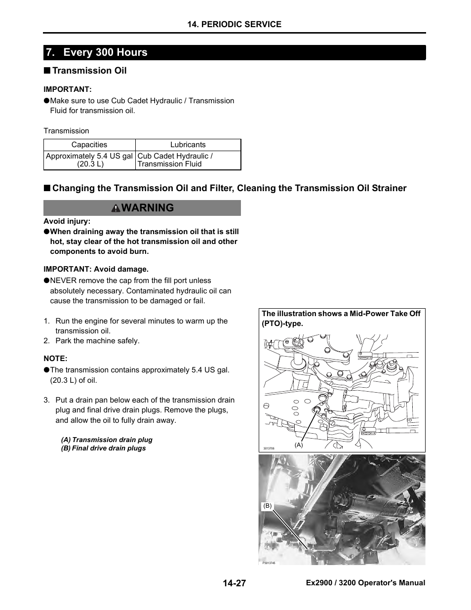 Every 300 hours, Transmission oil, Every 300 hours -27 | Transmission oil -27, Warning | Cub Cadet EX3200 User Manual | Page 109 / 134