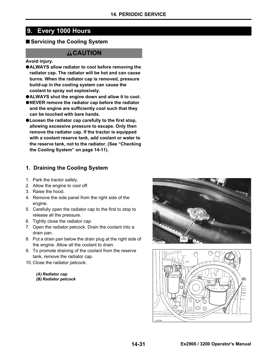 Every 1000 hours, Servicing the cooling system, Draining the cooling system | Every 1000 hours -31, Servicing the cooling system -31, Draining the cooling system -31, Every 1000 hours caution | Cub Cadet EX3200 User Manual | Page 113 / 134