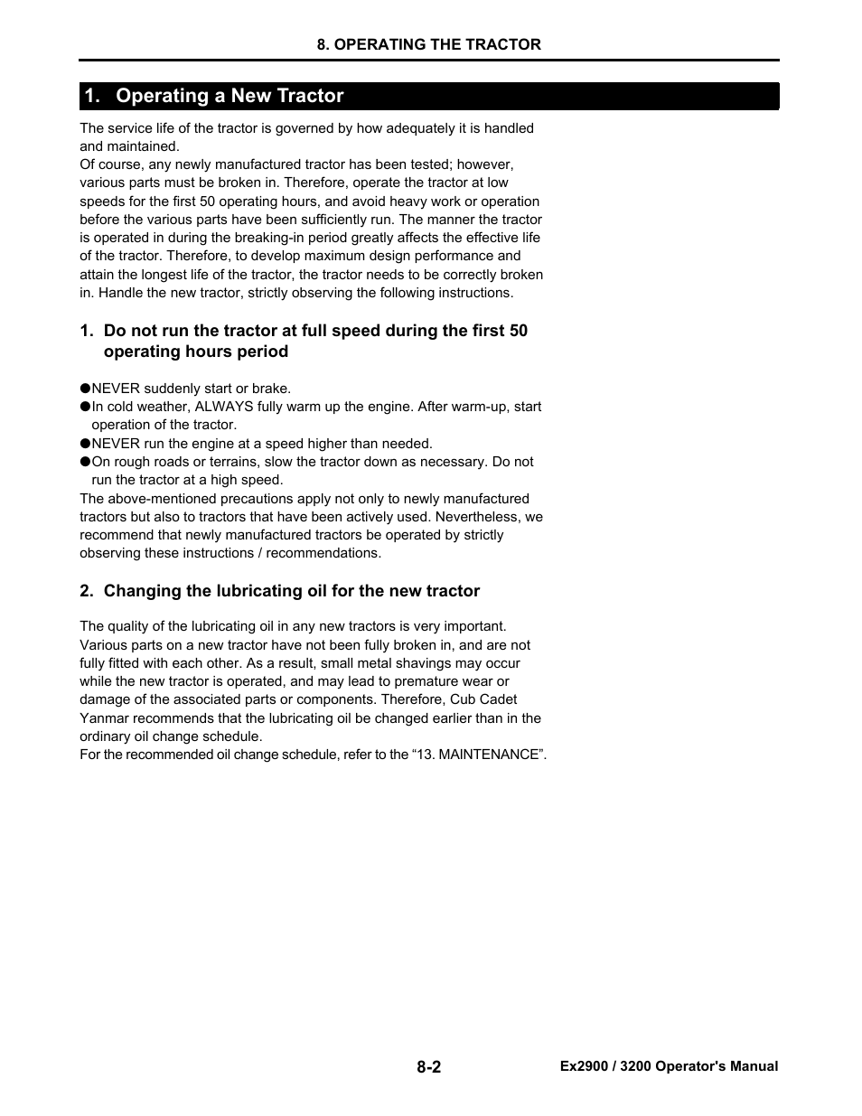 Operating a new tractor, Changing the lubricating oil for the new tractor, Operating a new tractor -2 | Cub Cadet EX3200 User Manual | Page 43 / 134