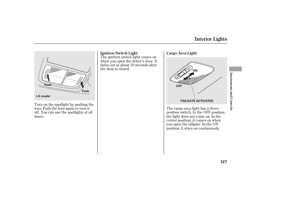 Interior lights | HONDA 2010 CR-V User Manual | Page 133 / 446
