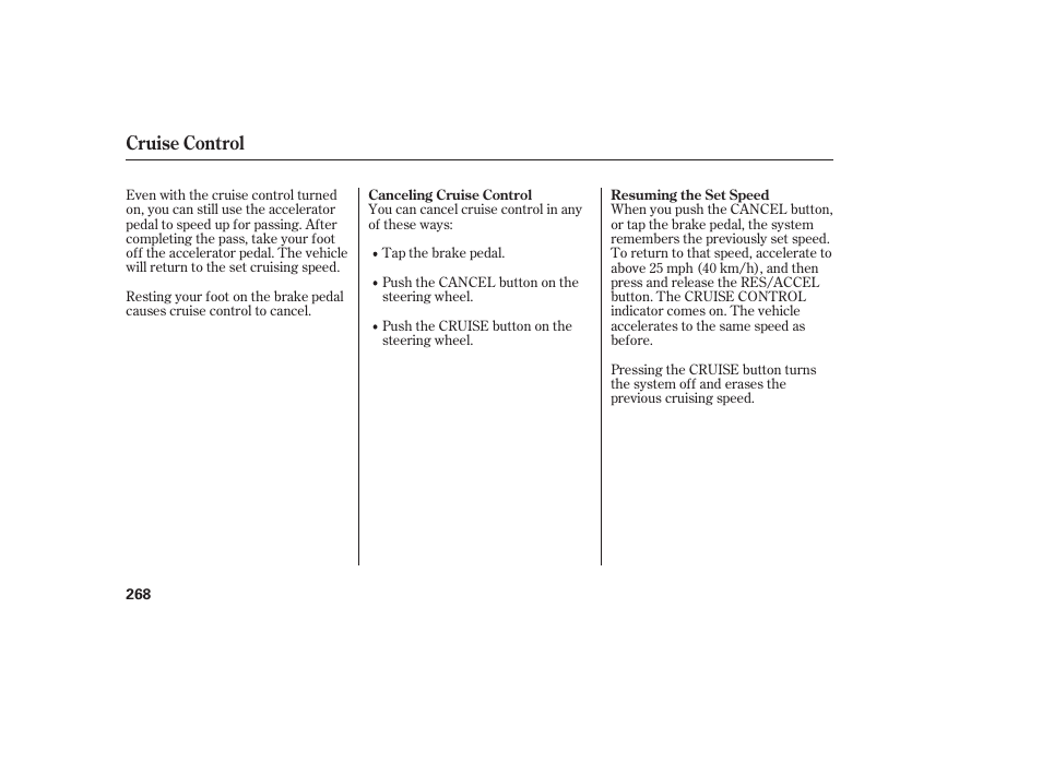 Cruise control | HONDA 2010 CR-V User Manual | Page 274 / 446