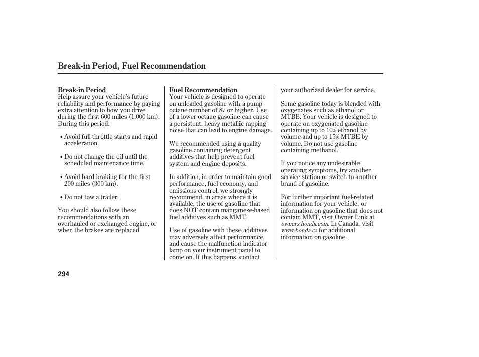 Break-in period, fuel recommendation | HONDA 2010 CR-V User Manual | Page 300 / 446
