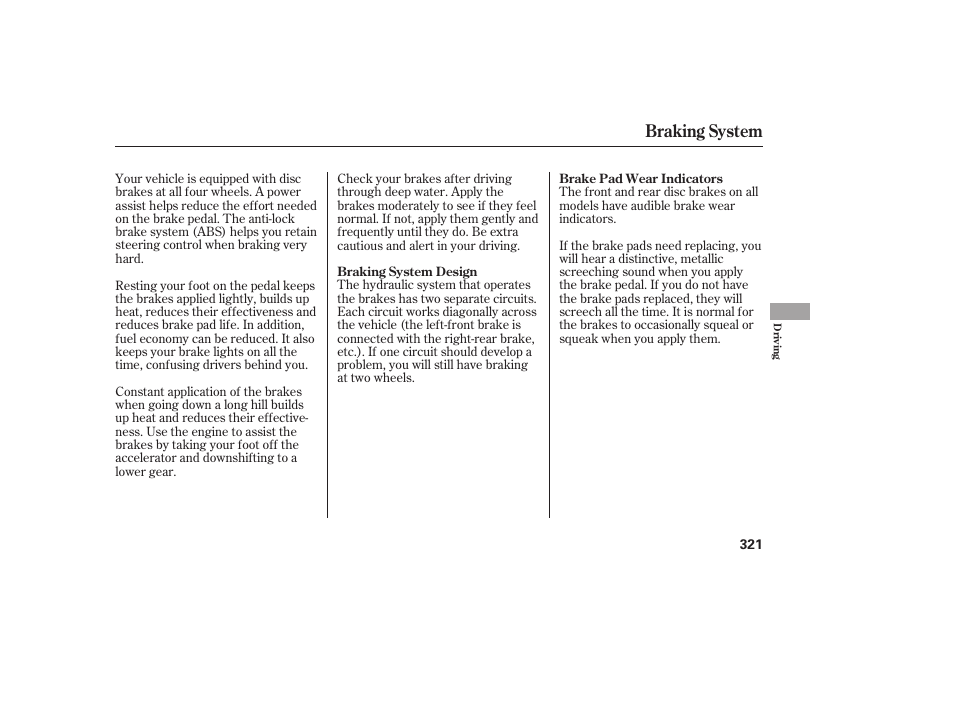 Braking system | HONDA 2010 CR-V User Manual | Page 327 / 446