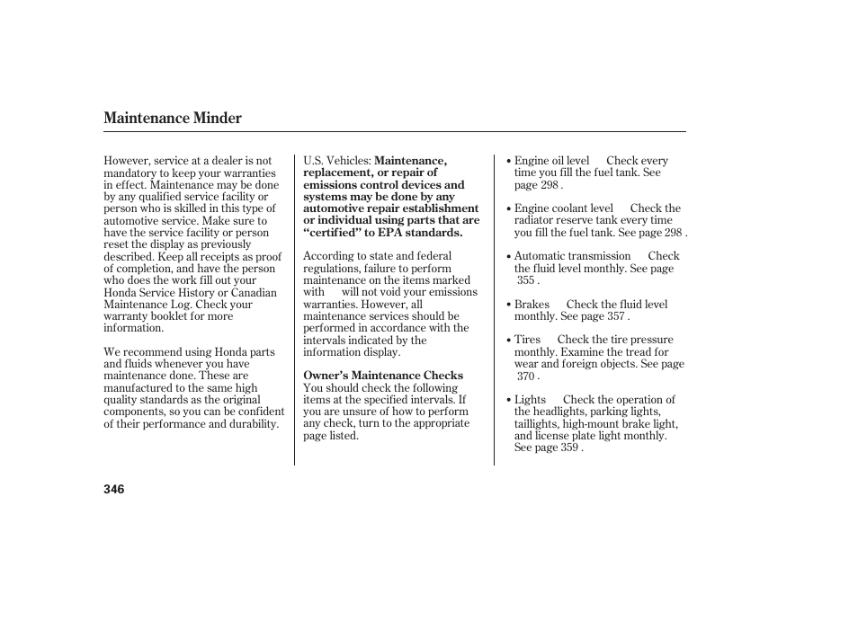 Maintenance minder | HONDA 2010 CR-V User Manual | Page 352 / 446