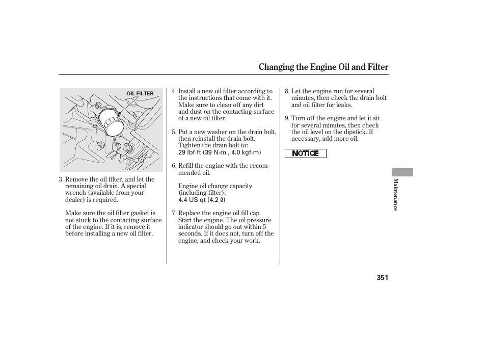 Changing the engine oil and filter | HONDA 2010 CR-V User Manual | Page 357 / 446