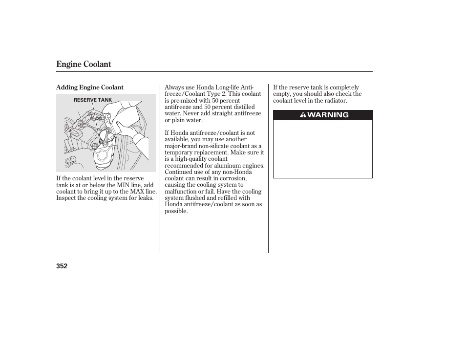 Engine coolant | HONDA 2010 CR-V User Manual | Page 358 / 446