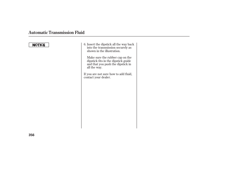 Automatic transmission fluid | HONDA 2010 CR-V User Manual | Page 362 / 446