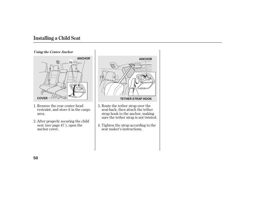 Installing a child seat | HONDA 2010 CR-V User Manual | Page 56 / 446