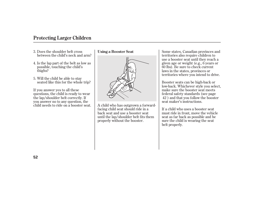 Protecting larger children | HONDA 2010 CR-V User Manual | Page 58 / 446