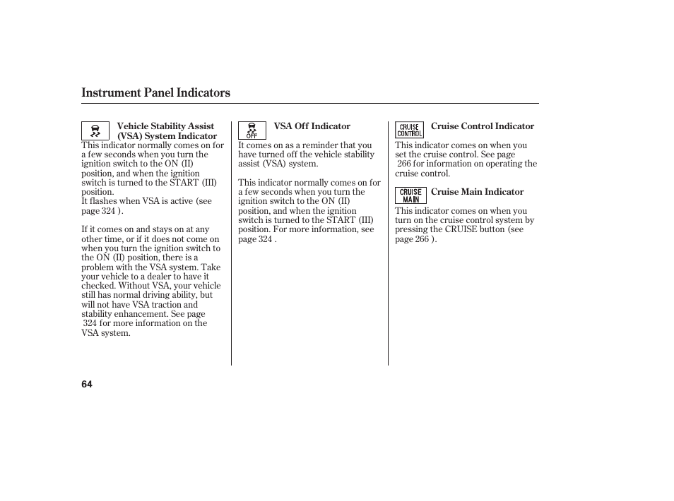 Instrument panel indicators | HONDA 2010 CR-V User Manual | Page 70 / 446