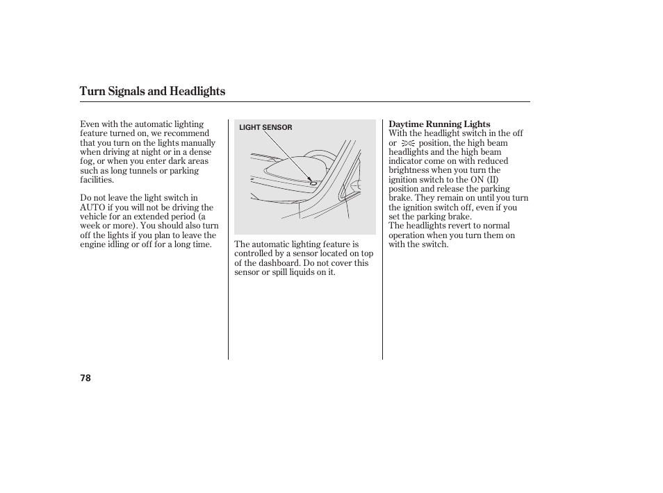 Turn signals and headlights | HONDA 2010 CR-V User Manual | Page 84 / 446