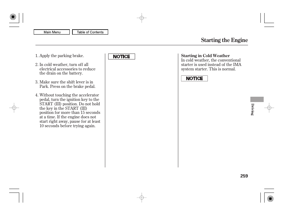 Starting the engine | HONDA 2010 Civic Hybrid User Manual | Page 262 / 368