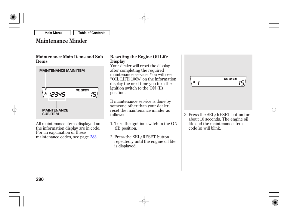 Maintenance minder | HONDA 2010 Civic Hybrid User Manual | Page 283 / 368