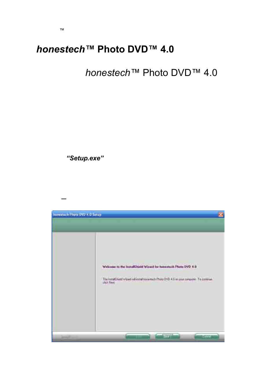 Honestech™ photo dvd™ 4.0 installation, Installing honestech™ photo dvd™ 4.0 | Honestech Photo DVD 4.0 User Manual | Page 10 / 92