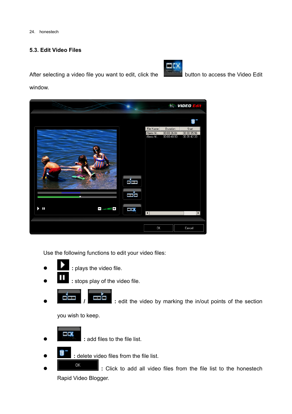 Edit video files | Honestech Rapid Video Blogger User Manual | Page 24 / 61