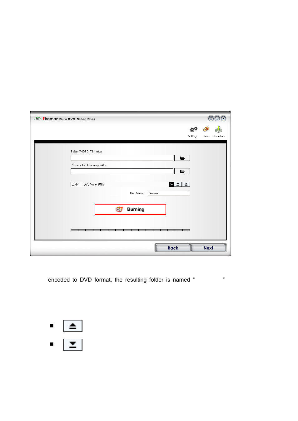 How to burn video on cd/dvd, How to create dvds from dvd video folder | Honestech Fireman CD/DVD Burner 3.0 User Manual | Page 44 / 115