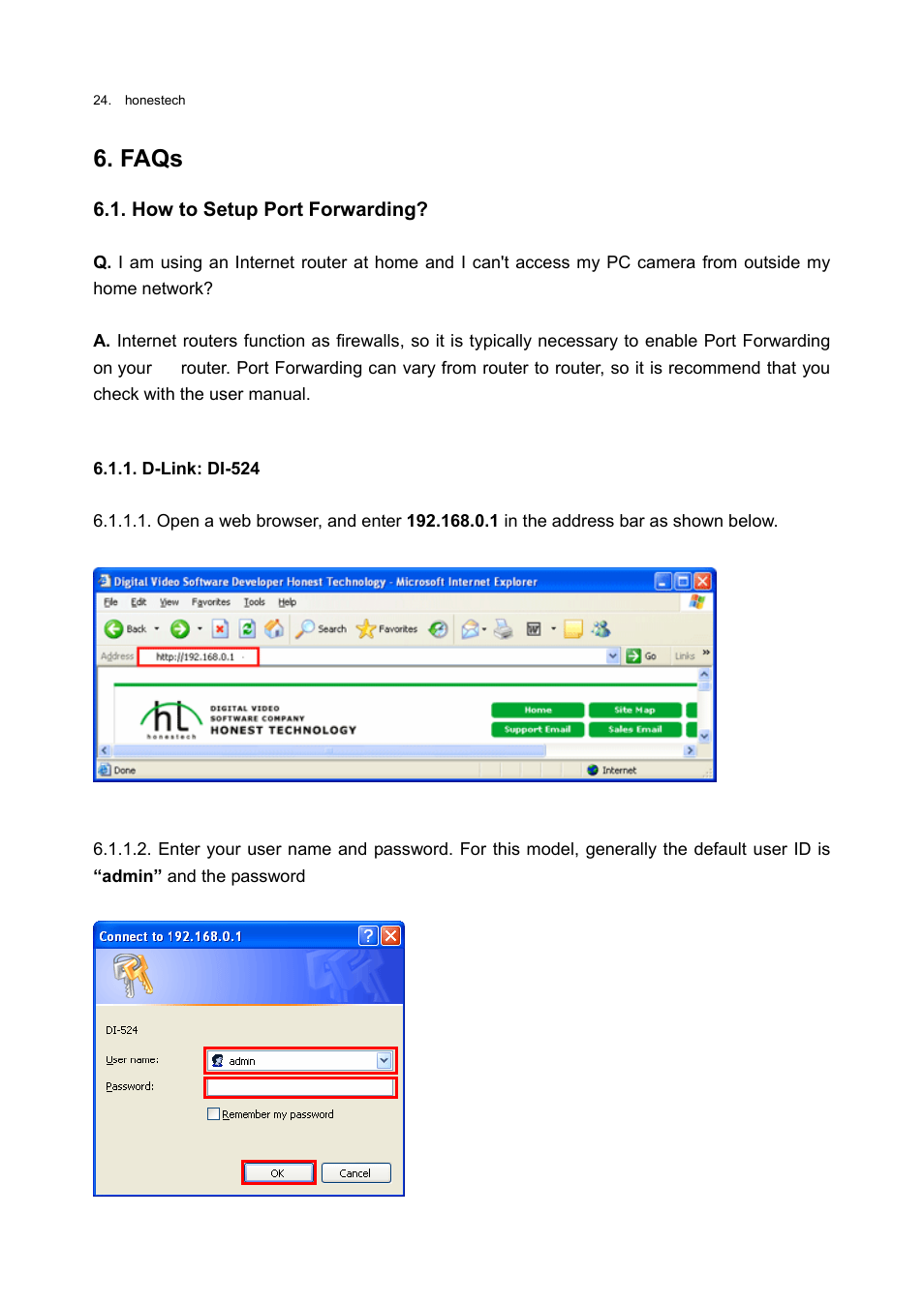 Faqs, How to setup port forwarding, D-link: di-524 | Honestech Video Patrol 5.0 User Manual | Page 24 / 55