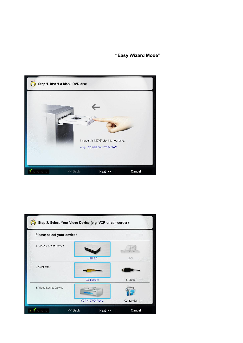 Easy wizard mode, Step 1. insert a blank dvd disc | Honestech Video to DVD Converter Suite User Manual | Page 16 / 85