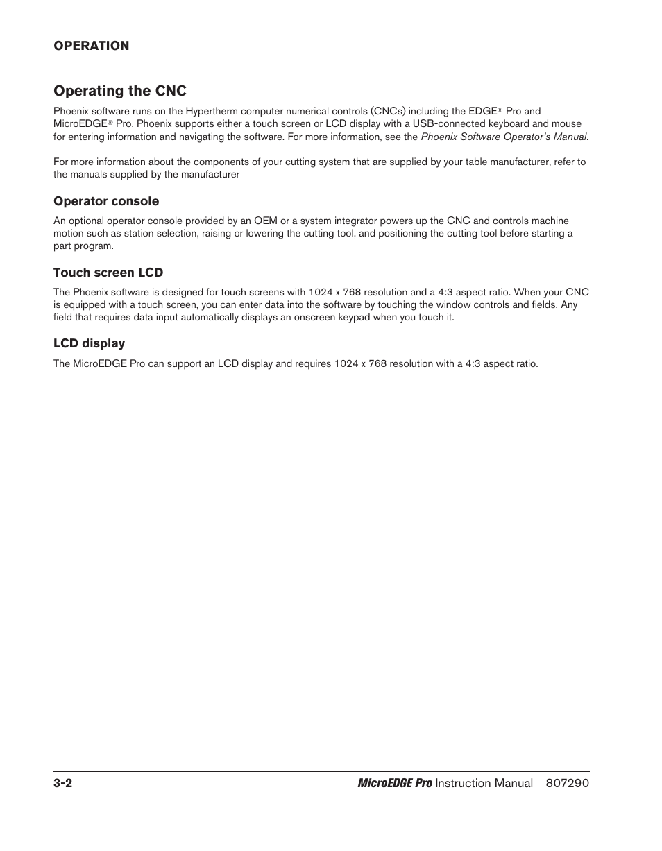 Operating the cnc, Operator console, Touch screen lcd | Lcd display, Operating the cnc -2 | Hypertherm MicroEDGE Pro Shape Cutting Control Rev.2 User Manual | Page 90 / 182