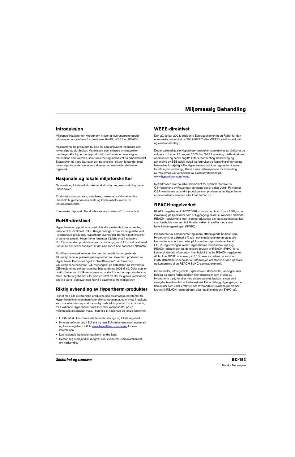 Miljømessig behandling, Introduksjon, Nasjonale og lokale miljøforskrifter | Rohs-direktivet, Riktig avhending av hypertherm-produkter, Weee-direktivet, Reach-regelverket | Hypertherm 80669C Rev.2 User Manual | Page 193 / 304