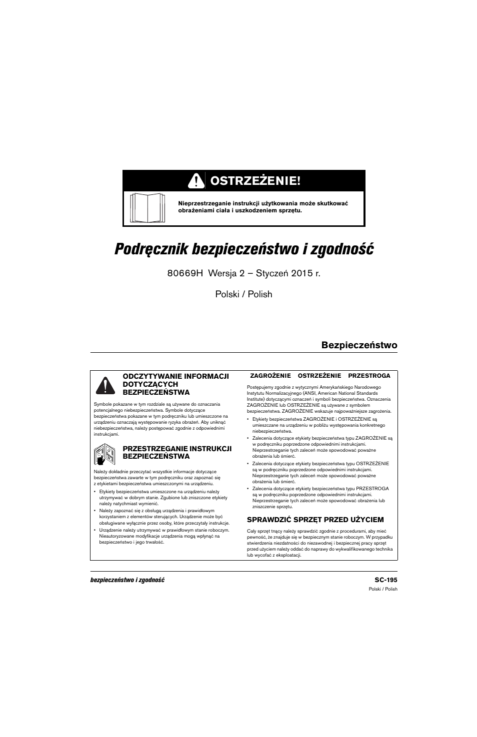 Polski / polish, Bezpieczeństwo, Odczytywanie informacji dotyczących bezpieczeństwa | Sprawdzić sprzęt przed użyciem, Przestrzeganie instrukcji bezpieczeństwa, Podręcznik bezpieczeństwo i zgodność, Ostrzeżenie | Hypertherm 80669C Rev.2 User Manual | Page 195 / 304