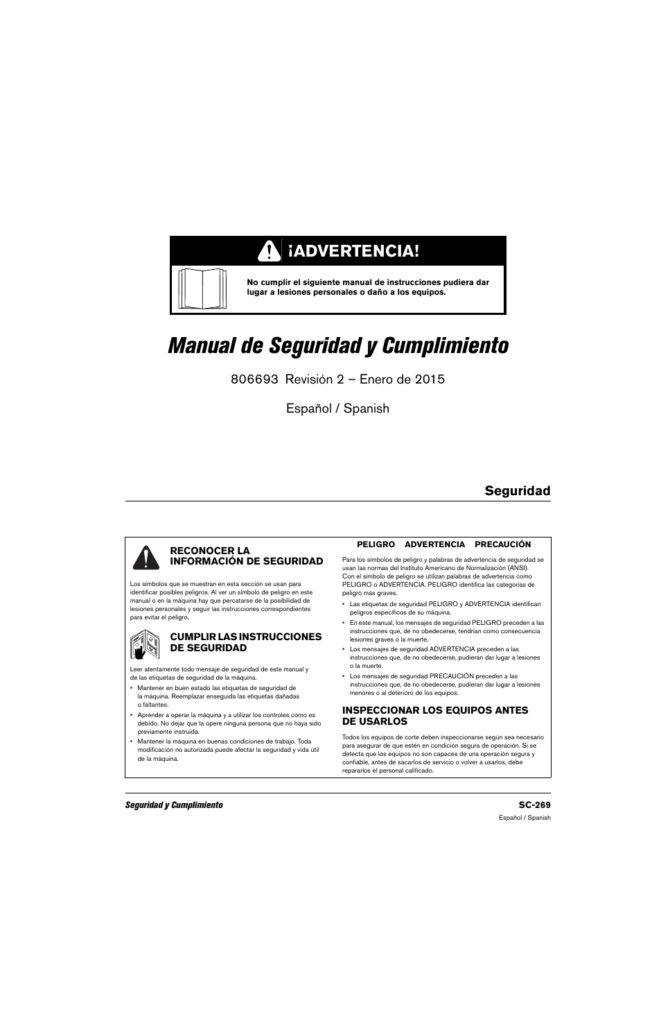 Español / spanish, Seguridad, Reconocer la información de seguridad | Inspeccionar los equipos antes de usarlos, Cumplir las instrucciones de seguridad, Manual de seguridad y cumplimiento, Advertencia | Hypertherm 80669C Rev.2 User Manual | Page 269 / 304