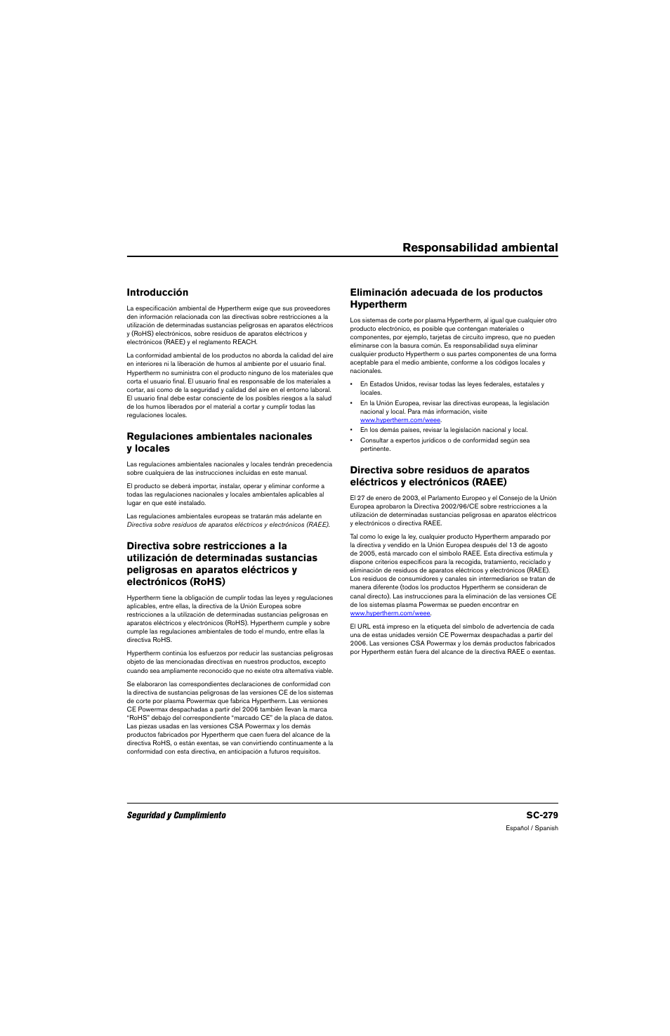 Responsabilidad ambiental, Introducción, Regulaciones ambientales nacionales y locales | Eliminación adecuada de los productos hypertherm | Hypertherm 80669C Rev.2 User Manual | Page 279 / 304