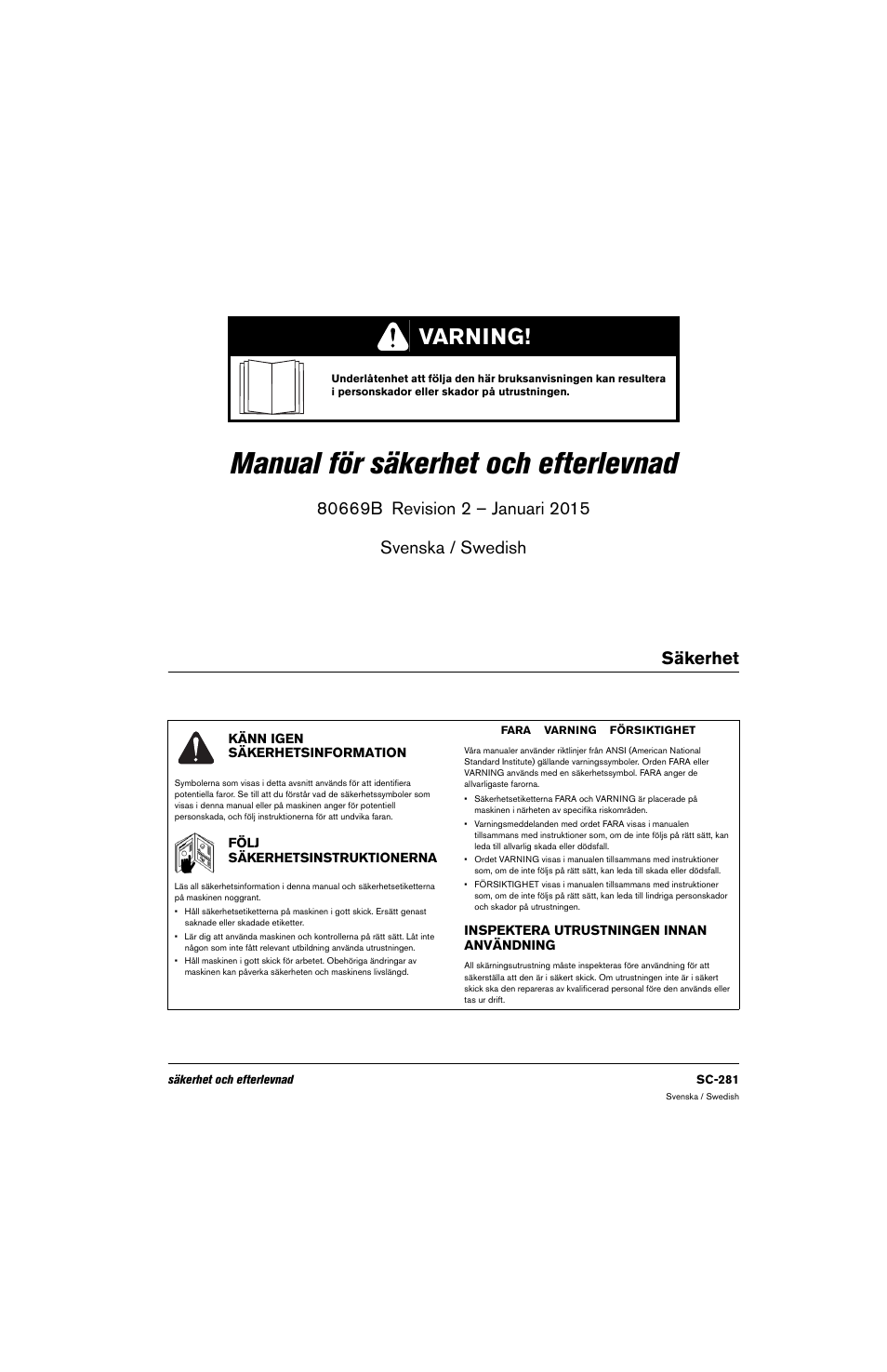 Svenska / swedish, Säkerhet, Känn igen säkerhetsinformation | Inspektera utrustningen innan användning, Följ säkerhetsinstruktionerna, Manual för säkerhet och efterlevnad, Varning | Hypertherm 80669C Rev.2 User Manual | Page 281 / 304