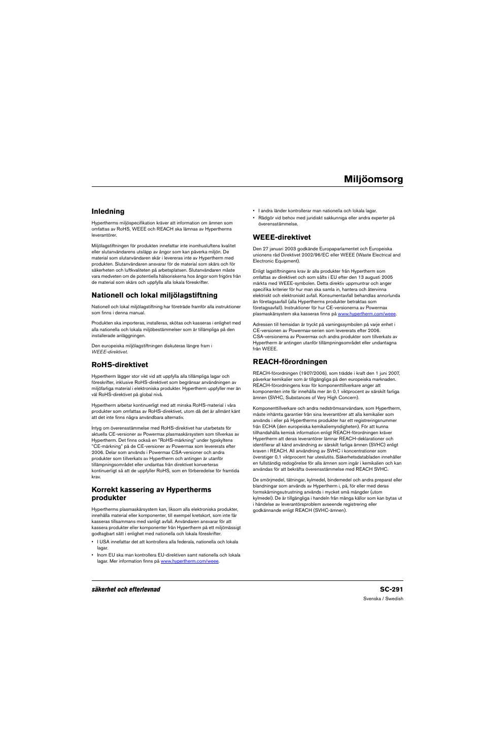 Miljöomsorg, Inledning, Nationell och lokal miljölagstiftning | Rohs-direktivet, Korrekt kassering av hypertherms produkter, Weee-direktivet, Reach-förordningen | Hypertherm 80669C Rev.2 User Manual | Page 291 / 304