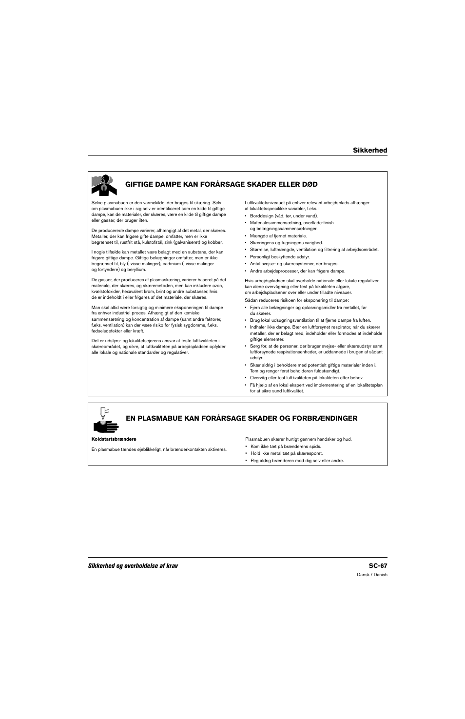 Giftige dampe kan forårsage skader eller død, En plasmabue kan forårsage skader og forbrændinger, Sikkerhed og overholdelse af krav sc-67 | Hypertherm 80669C Rev.2 User Manual | Page 67 / 304