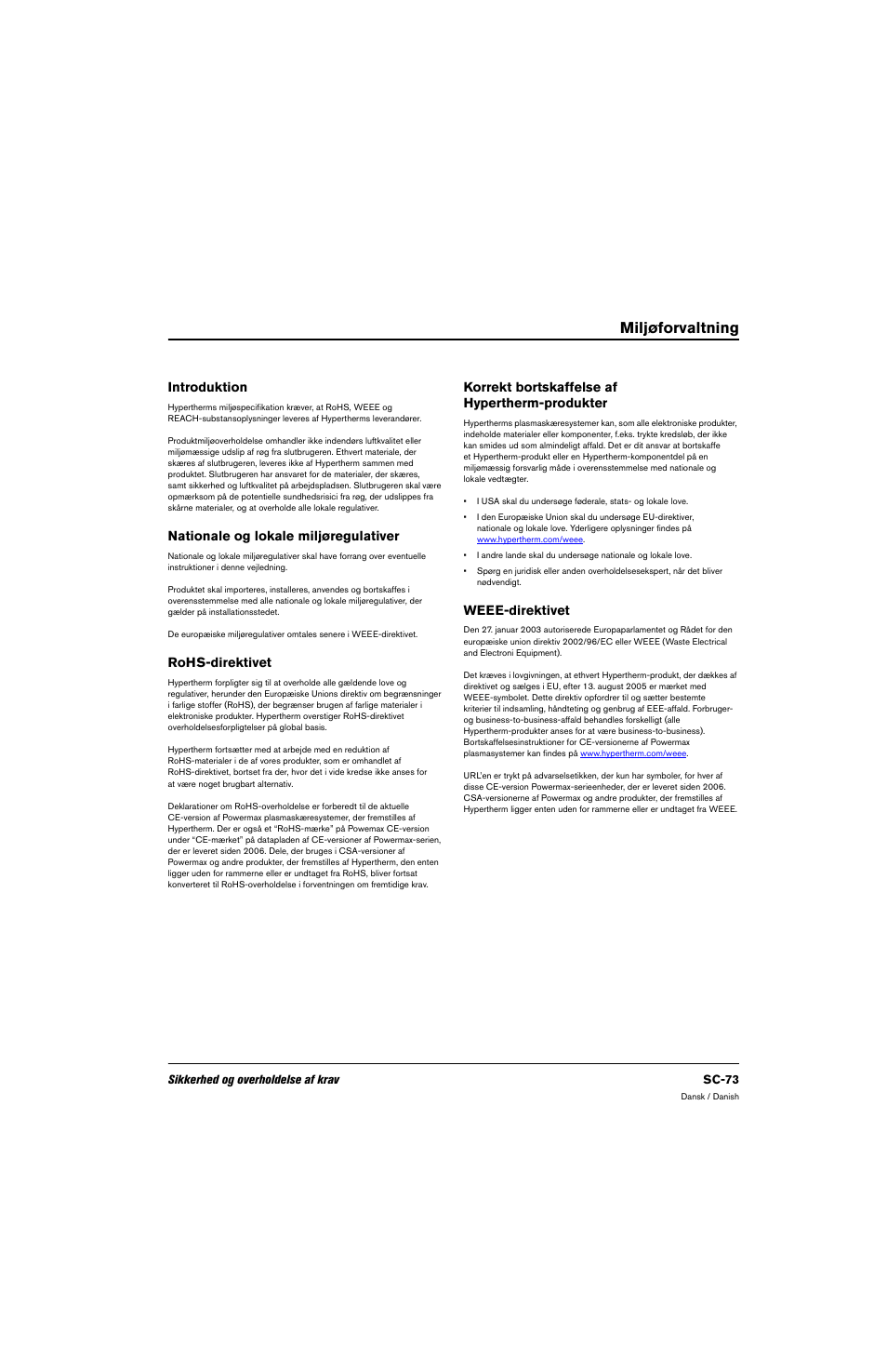 Miljøforvaltning, Introduktion, Nationale og lokale miljøregulativer | Rohs-direktivet, Korrekt bortskaffelse af hypertherm-produkter, Weee-direktivet | Hypertherm 80669C Rev.2 User Manual | Page 73 / 304