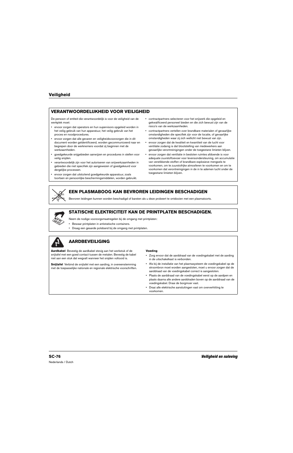 Verantwoordelijkheid voor veiligheid, Een plasmaboog kan bevroren leidingen beschadigen, Aardbeveiliging | Veiligheid verantwoordelijkheid voor veiligheid | Hypertherm 80669C Rev.2 User Manual | Page 76 / 304